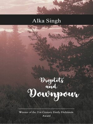 cover image of Droplets and Downpour